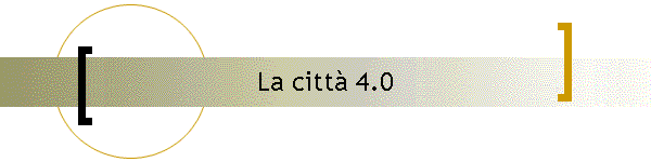 La citt 4.0